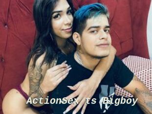 ActionSex_ts_Bigboy