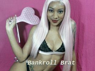 Bankroll_Brat