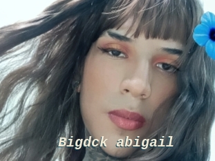Bigdck_abigail