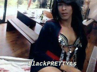 BlackPRETTYts