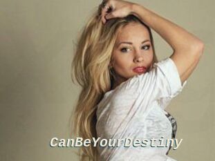 CanBeYourDestiny