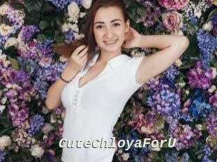 CuteChloyaForU