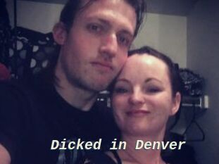 Dicked_in_Denver