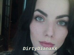 DirtyDianaxx