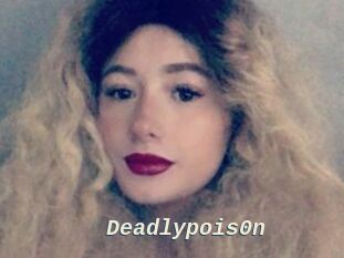 Deadlypois0n