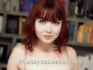 EvaRayBabestation