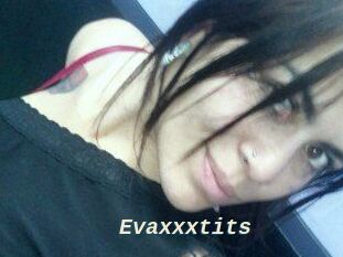 Evaxxxtits