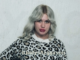 Gladyshiggason