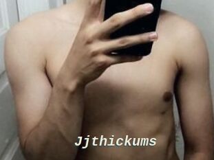 Jjthickums