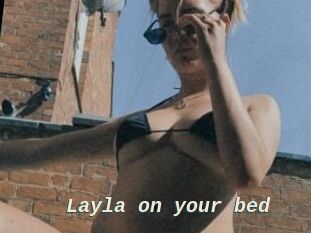 Layla_on_your_bed