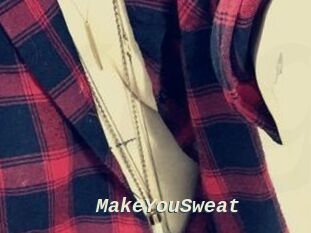 MakeYouSweat