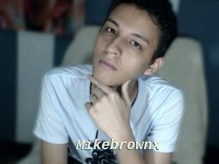Mikebrownx