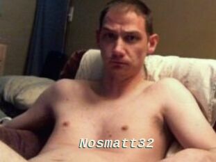 Nosmatt32