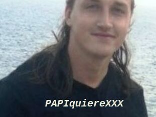 PAPIquiereXXX
