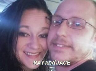 RAYandJACE