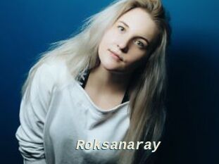 Roksanaray