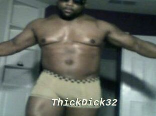 ThickDick32