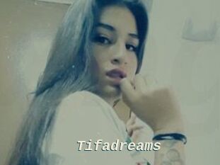 Tifadreams