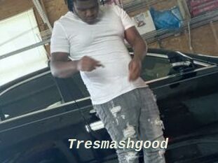 Tresmashgood