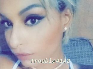 Trouble4142