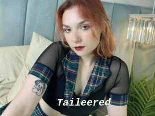 Taileered