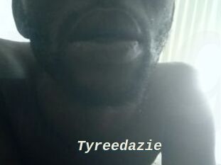 Tyreedazie