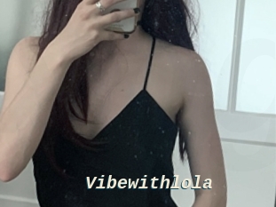 Vibewithlola